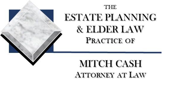 The Estate Planning & Elder Law Practice of Mitch Cash